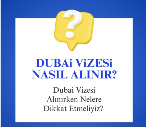 Dubai Vizesi Ekşi Sözlük Yorumları